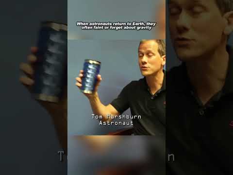 Astronauts Forget Gravity Exists When They Return to Earth