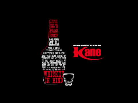 Christian Kane - Whiskey In Mind