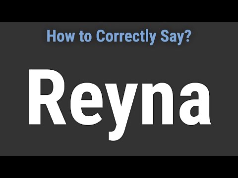 How to Pronounce Name Reyna (Correctly!)
