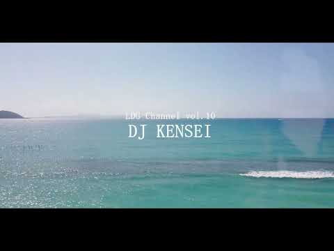 Label Showcase LDG Channel Vol10  DJ KENSEI