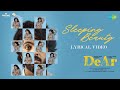 Sleeping Beauty - Lyrical | DeAr | GV Prakash Kumar | Aishwarya Rajesh | Anand Ravichandran