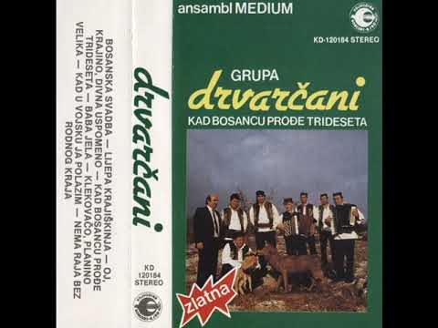 Drvarcani - Lijepa Krajiskinja (Audio 1987)