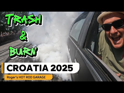 Trash and Burn Car Show Croatia 2025