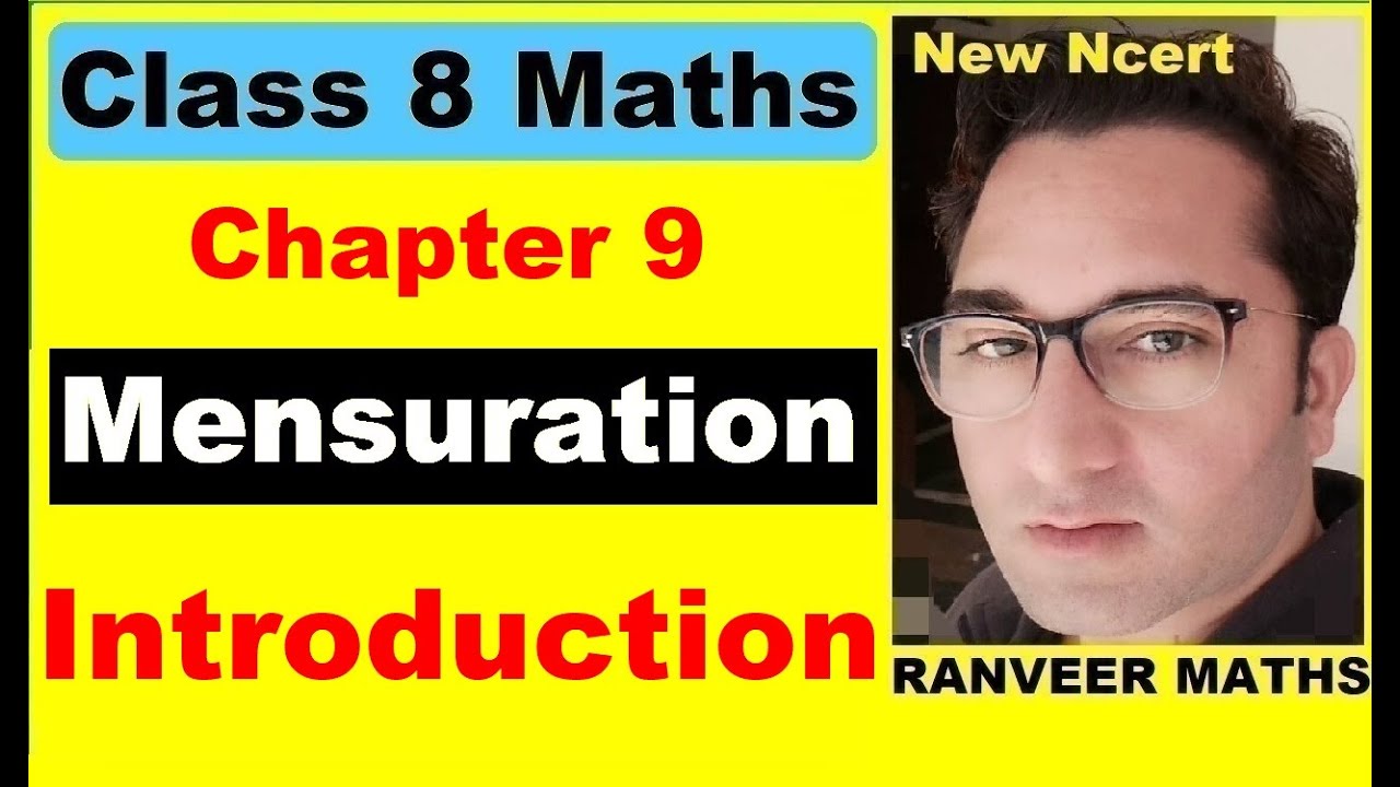 Chapter:9 (Introduction) Mensuration | Ncert Maths Class 8 |