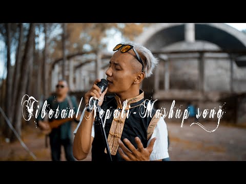 Tibetan/Nepali - Mashup song (cover) 2019 by Bhuchung Sherap