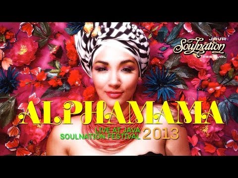 Alphamama Live at Java Soulnation 2013