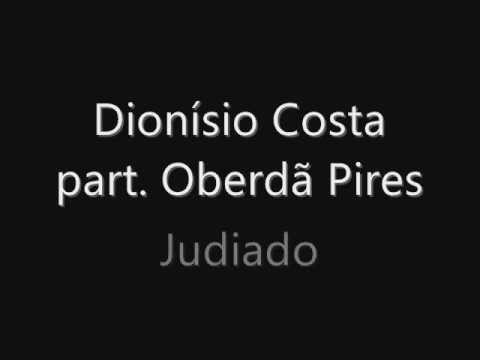 Dionísio Costa part. Oberdã Pires - Judiado