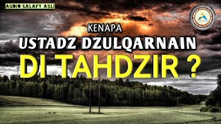 Download lagu Kenapa Ustadz Dzulqarnain di tahdzir ? mp3