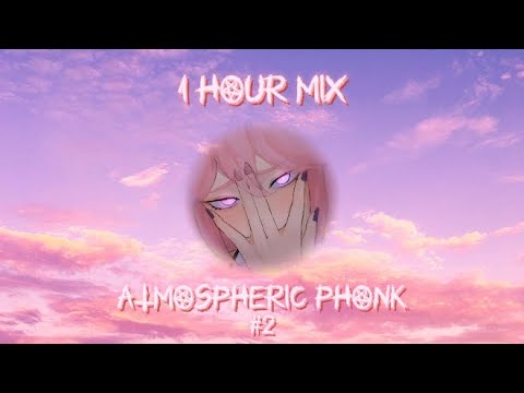 1 HOUR ATMOSPHERIC PHONK MIX #2 | часовая подборка атмосферного фонка #music #phonk #drift #game #4k