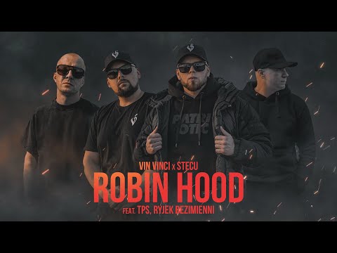 Vin Vinci & Stecu - Robin Hood ft TPS, Ryjek Bezimienni