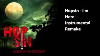 Hopsin - I&#39;m Here Instrumental remake