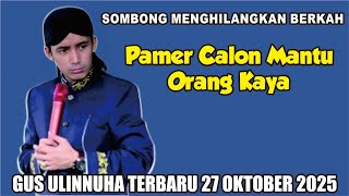 Download lagu GUS ULINNUHA PENGAJIAN DAN SHOLAWATAN TERBARU ' SOMBONG MENGHILANGKAN BERKAH ' 27 OKTOBER 2025 mp3 Download lagu GUS ULINNUHA PENGAJIAN DAN SHOLAWATAN TERBARU ' SOMBONG MENGHILANGKAN BERKAH ' 27 OKTOBER 2025 mp3