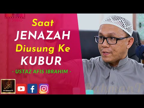 Ustaz Afis Ibrahim - Saat JENAZAH Diusung Ke KUBUR