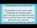 Katie Melua - Somewhere In The Same Hotel Lyrics