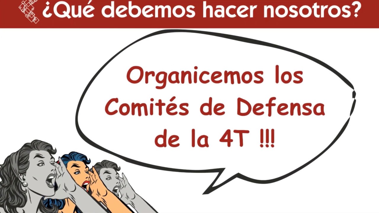 COMITES DE DEFENSA DE LA 4T thumbnail