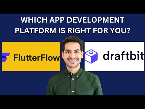 DRAFTBIT VS FLUTTERFLOW | Which App Development Platform is Right for You?