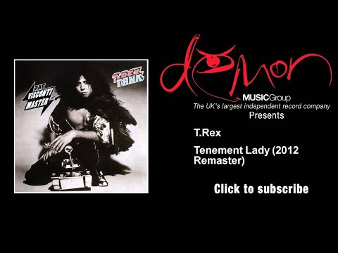 T.Rex - Tenement Lady - 2012 Remaster