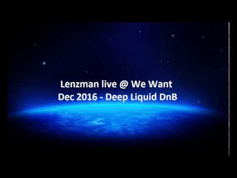 Lenzman & Siege MC live @ We Want (DJ Mag) Dec 2016 (Deep Soul Liquid DnB)
