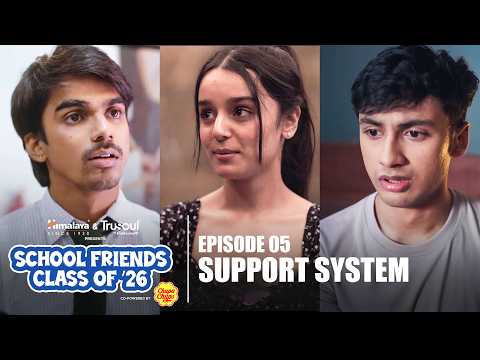 School Friends Class of 2026 | EP05 | New Web Series | Manu Rishi Chadha, Aaditya, Arista & Rishabh