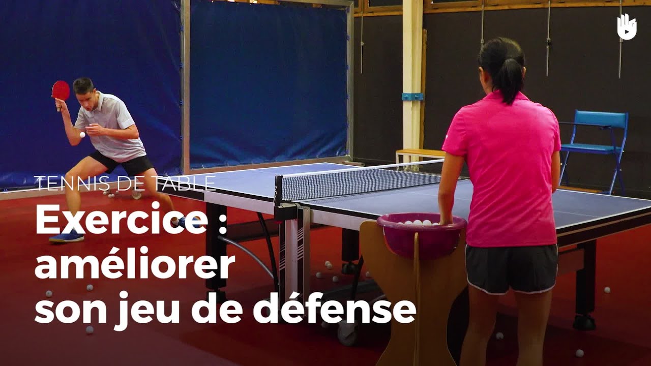 4 exercices pour améliorer votre jeu de défense Comment jouer au Tennis de Table Sikana