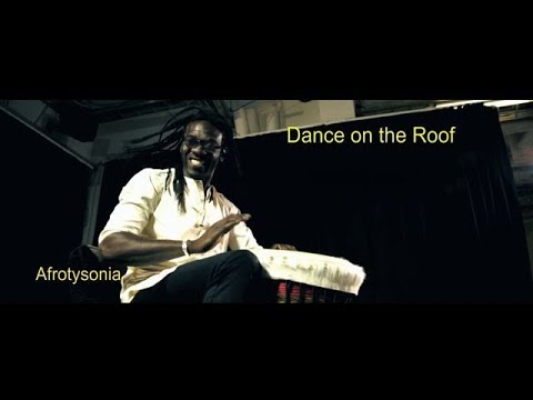 Afrotysonia - Dance On The Roof