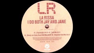 La Rissa - I Do Both Jay And Jane (Woody van Eyden Vocal Cub Mix) [Kontor Records 2000]