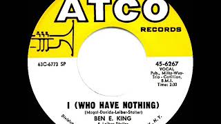 1963 HITS ARCHIVE: I (Who Have Nothing) - Ben E. King