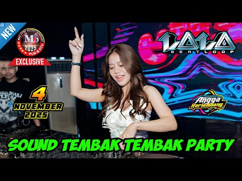 "SOUND TEMBAK TEMBAK PARTY" DJ LALA 04 NOVEMBER 2025 FULL BASS || MP CLUB PEKANBARU #djviral
