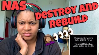 NAS “ DESTROY AND REBUILD “ DISSTRACK REACTION