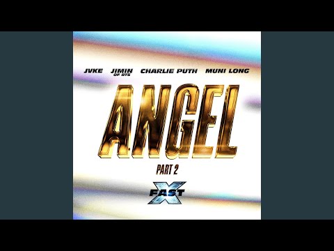 Angel Pt. 2 (feat. Jimin of BTS, Charlie Puth & Muni Long) (Sped Up)