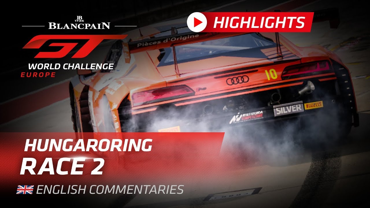 RACE 2 - HIGHLIGHTS - Hungaroring 2019 - Blancpain GT World Challenge Europe