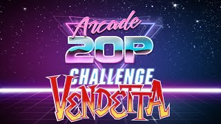 Arcade 20p Challenge - Vendetta