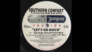 Southern Comfort - Let's Go Disco (Garage Essentials Mix)