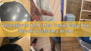 Recensione del Litter Genie Easy Roll Secchio, sistema di smaltimento della lettiera per gatti, cont