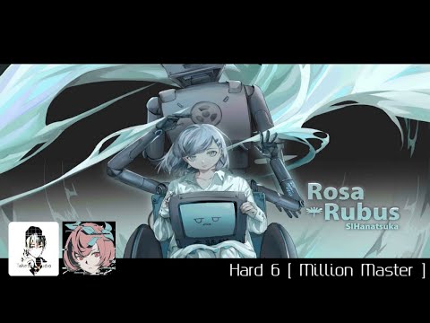 《Cytus II》Rosa Rubus - SIHanatsuka Hard Lv6 [Million Master]