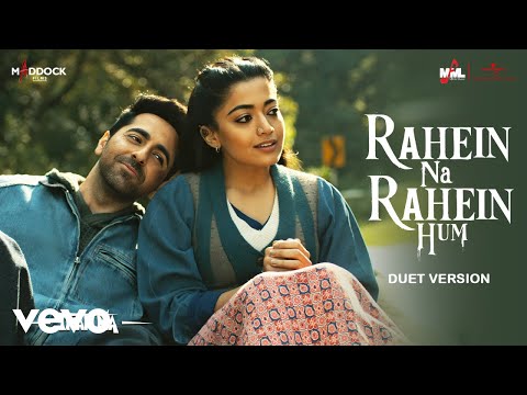 Rahein Na Rahein Hum (Duet) Thamma | Ayushmann K, Rashmika M | Sachin-Jigar, Soumyadeep S,Amitabh B