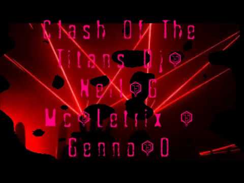 clash of the titans dj neil g mc letrix genno d and element