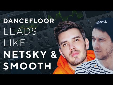 How To make DANCEFLOOR LEADS like NETSKY, SMOOTH | SERUM TUTORIAL