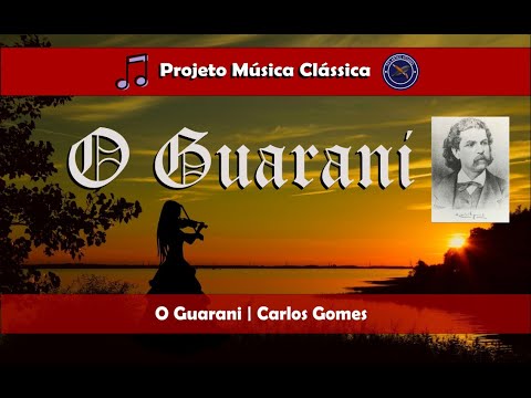 O Guarani - Carlos Gomes 1870 | Trilha A Voz do Brasil | Música Clássica