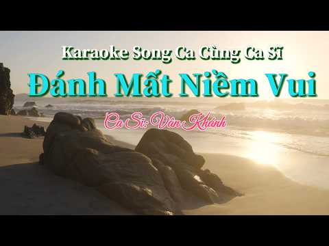 68. Đánh Mất Niềm Vui