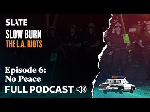 S6 Ep. 6: No Peace | Slow Burn Podcast