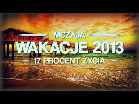 05. MCzaja - Wakacje 2013