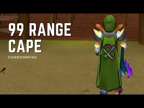 OSRS:  Getting A 99 Range Cape (CowDoomFish)