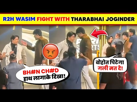 OMG!🤯 R2h Wasim Ahmed FIGHT WITH Tharabhai Joginder Why?😡| R2h Wasim Vs Tharabhai Joginder F!ght..