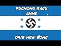 04 New Song Puchong Ragu Anne Official Song