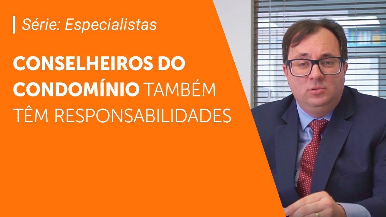 Responsabilidade civil dos conselheiros do condomínio | Série: Especialistas