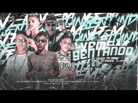 CL NO BEAT E MC CAIO E RAHEL DO RECIFE E MC JP E HERICK - VEM SENTANDO
