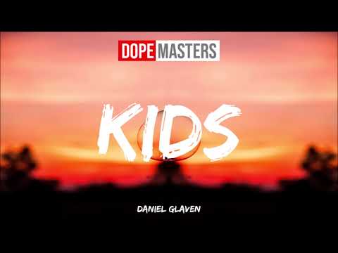 Daniel Glaven - Kids (Audio)