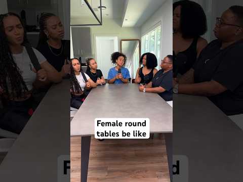 Female round tables be like (part 9)