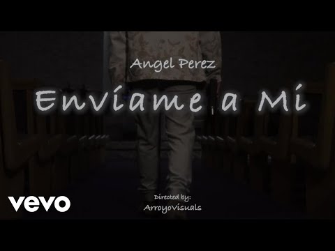 Angel Peréz - Envíame a mi
